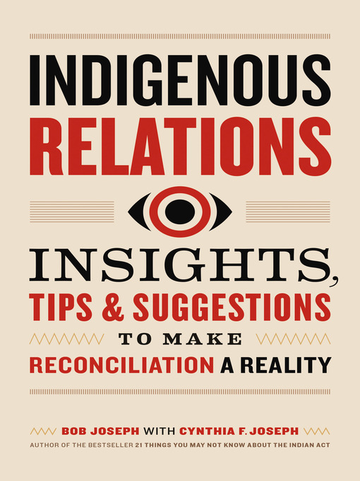 Title details for Indigenous Relations by Bob Joseph - Wait list
